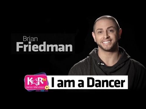 I am a Dancer : Brian Friedman
