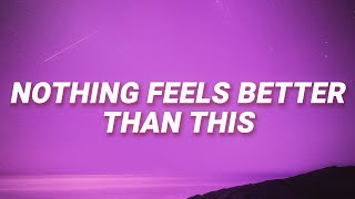 Khalid - Nothing feels better than this (Better) (Lyrics)