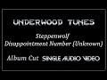 Steppenwolf ~ Disappointment Number (Unknown) ~ 1968 ~ Single Audio Video