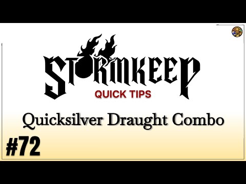 Quicksilver Draught Combo - The Stormkeep #72