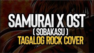 Download lagu Samurai X OST (Sobakasu) (Tagalog Rock Cover) mp3