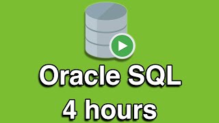 Oracle SQL All-in-One Quick Start Tutorial Series (4 HOURS!)