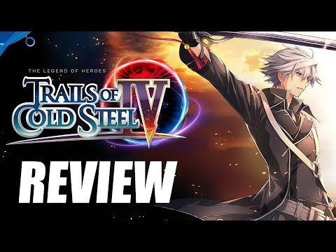 The Legend of Heroes: Trails of Cold Steel 4 Review - The Final Verdict