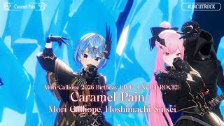 Mori Calliope, Hoshimachi Suisei ♬Caramel Pain - Hoshimachi Suisei @UNCUTROCK