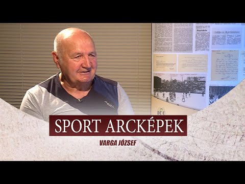 SPORT ARCKÉPEK - VENDÉG: VARGA JÓZSEF