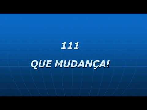 Que Mudança! - Harpa Cristã