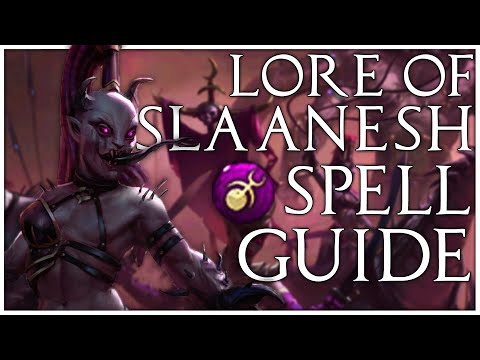 Lore of Slaanesh Spell Guide   Total War Warhammer 3