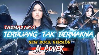 Download lagu TERBUANG TAK BERMAKNA - THOMAS ARYA [ ROCK VERSION ] (Lirik Lagu)  mp3