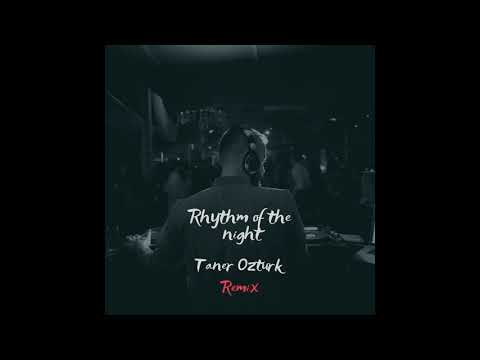 Corona - Rhythm Of The Night (Taner Ozturk Remix)