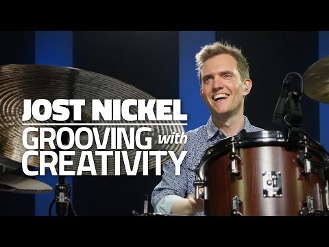 Grooving With Creativity | Jost Nickel