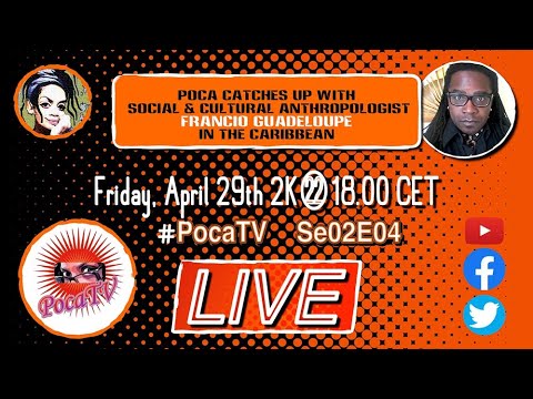 PocaTV LIVE! Se02E04 - Special guest - Francio Guadeloupe - 29Apr2K22