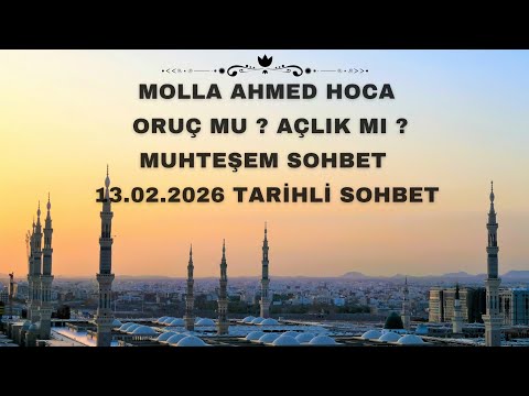 Molla Ahmed Hoca | Fasting or Hunger?