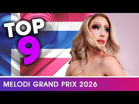 NORWAY 2026 :  Melodi Grand Prix | TOP 9