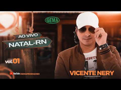 Vicente Nary - Ao vivo em Natal-RN - Parte 01 (Gema Produções)