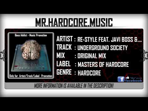 Re-Style feat. Javi Boss & MC Syco - Underground Society [HD]