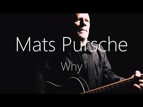 Why - Mats Pursche