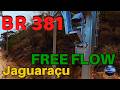 BR 381 Toll Practically Ready In Jaguaraçu MG Status On 09 13 25 KaiZerHobbY