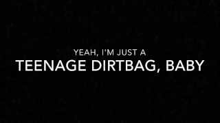 Wheatus | &quot;Teenage Dirtbag&quot; | Lyric Video [Explicit]