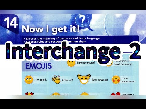 Now I get it! - Interchange 5th Edition Book 2 Unit 14