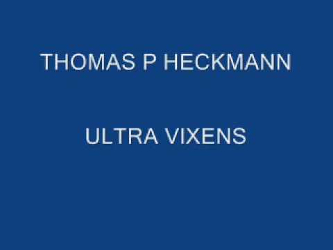 THOMAS P HECKMANN - ULTRA VIXENS
