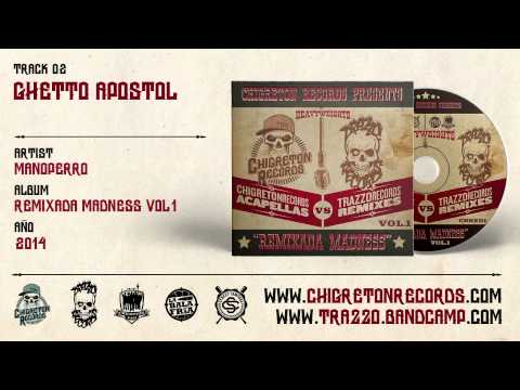 02 Manoperro "Ghetto Apostol" (Trazzo Records Remix)