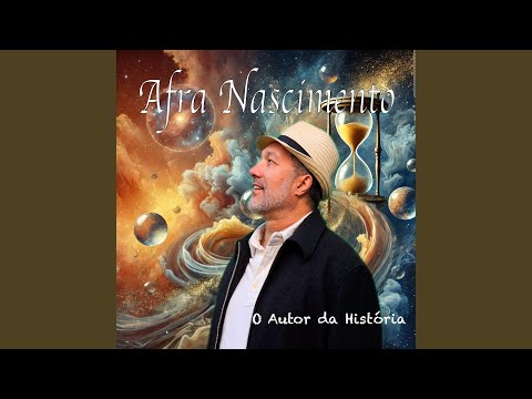 O Autor Da História - Afra Nascimento