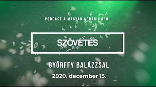 Beszélgetés Dr. Gyuricza Csabával a hazai agrár-felsőoktatás helyzetéről | SZÓVETÉS PODCAST #22