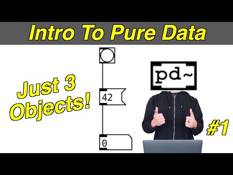 Let’s Start With Just 3 Objects! Intro To Pure Data (Pure Data Tutorial #1)