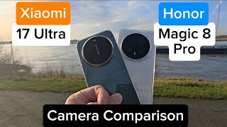 Xiaomi 17 Ultra vs Honor Magic 8 Pro - Camera Comparison