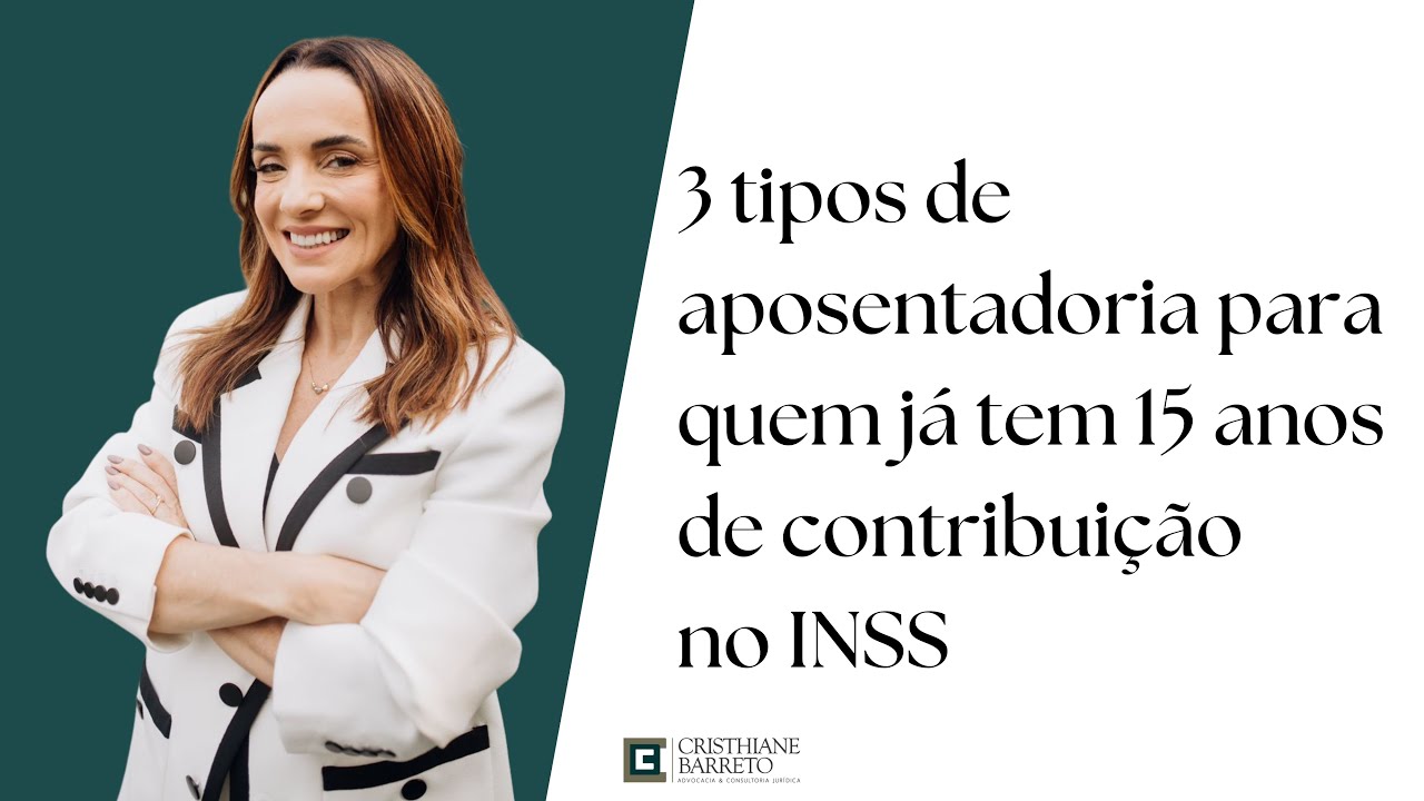 3 tipos de aposentadoria para quem tem 15 anos de contribuição