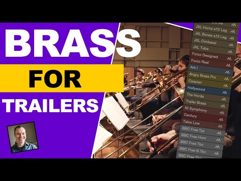 Brass for Trailers (Orchestral Tools, Heavyocity, Audio Imperia)