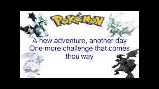 Pokemon BW-Rivald Destinies: Theme Song + Lyrics