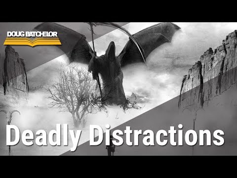 Doug Batchelor Sermons 2019 | Deadly Distractions (New)