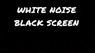 White noise BLACK SCREEN| 30 minutes