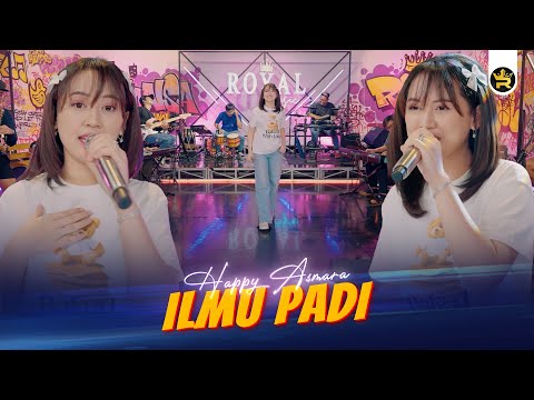 HAPPY ASMARA - ILMU PADI ( Official Live Video Royal Music )