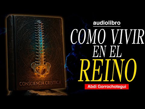 la RELIGION que POCOS CONOCEN: como LEER la BIBLIA CORRECTAMENTE para VIVIR en el REINO | AUDIOLIBRO