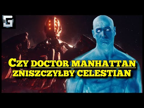 Czy Doctor Manhattan Zniszczyłby Celestian z Marvela?