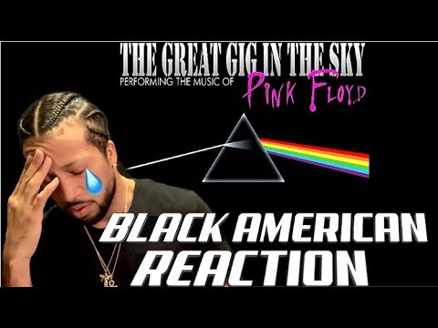 BLACK AMERICAN FIRST TIME HEARING | Pink Floyd - The Great Gig In The Sky (EMOTIONAL!!!)