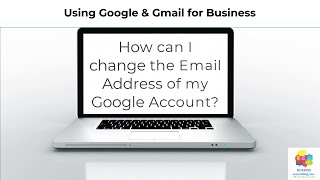How do I change the email address on my Google Account