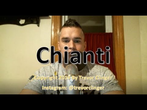 How To Say Chianti