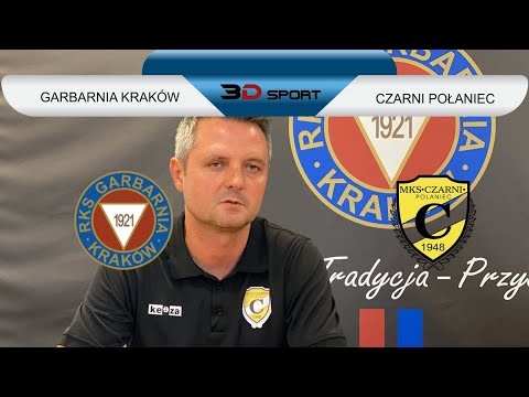 3L: Garbarnia Kraków - Czarni Połaniec [konferencja]. 2023-09-09
