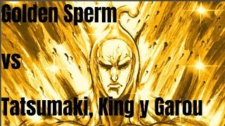 Golden Sperm vs Tatsumaki, King y Garou // Webcomic de One punch man