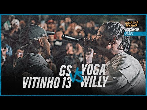GS & Vitinho 13 x Yoga (BA) & Willy (BA) | MATRIX VS TORRE | 1ª Fase | Batalha da Matrix [489]
