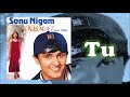Tu Sonu Nigam Biddu Kismat 1998