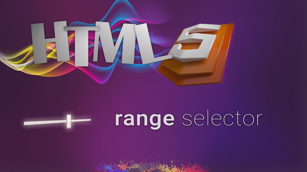 HTML for beginners 50: range input type | RANGE SELECTOR