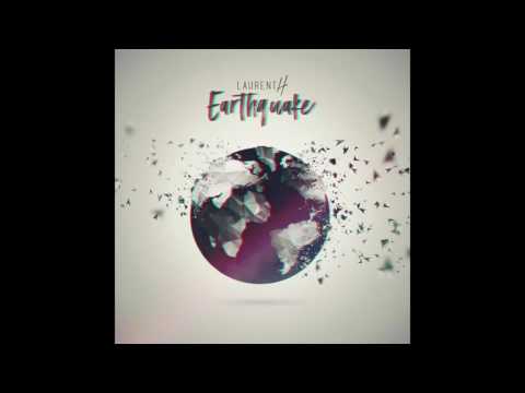 Laurent H - Earthquake (Club Extended)