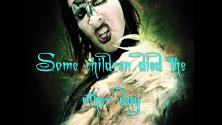 The Nobodies (Burn 36 Mix) - Marilyn Manson [Lyrics, Video w/ pic.]
