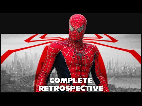 Sam Raimi's Spider-Man - The Complete Retrospective (2002 - 2011)