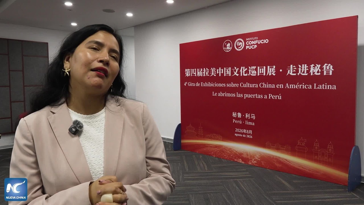 Perú disfruta de Cuarta Gira de Exhibiciones sobre Cultura China en América Latina