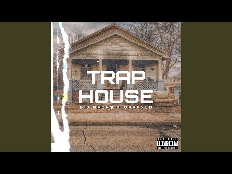 Trap House (feat. GarFxld)
